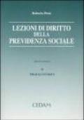 Lezioni di diritto della previdenza sociale. 2.Profili storici