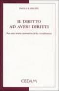 Il diritto ad avere diritti. Per una teoria normativa della cittadinanza