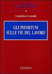 Gli infortuni sulle vie del lavoro