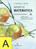 Appunti di matematica. Modulo A. Per le Scuole superiori