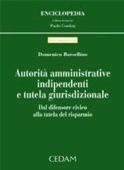 Autorità amministrative indipendenti e tutela giurisdizionale. Dal difensore civico alla tutela del risparmio