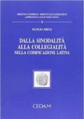 Dalla sinodalità alla collegialità nella codificazione latina