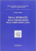 Dalla sinodalità alla collegialità nella codificazione latina