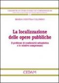 La localizzazione delle opere pubbliche