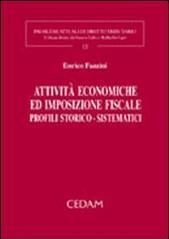 Attività economiche ed imposizione fiscale. Profili storico-sistematici