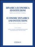 Dinamica economica ed istituzioni. Studi in onore di Davide Cantarelli-Economic dynamics and institutions. Essays in honour of Davide Cantarelli