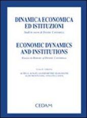 Dinamica economica ed istituzioni. Studi in onore di Davide Cantarelli-Economic dynamics and institutions. Essays in honour of Davide Cantarelli
