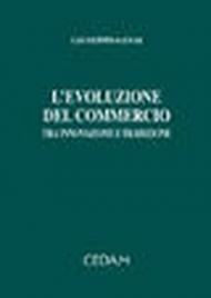 L'evoluzione del commercio tra innovazione e tradizione