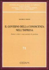 Il governo della conoscenza nell'impresa. Fattori critici e meccanismi di gestione