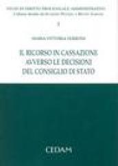 Il ricorso in cassazione avverso le decisioni del consiglio di stato