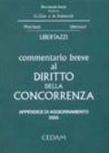 Commentario breve al diritto della concorrenza. Appendice di aggiornamento 2005