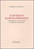 Il divieto di mandato imperativo. Contributo a uno studio di diritto comparato