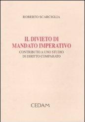 Il divieto di mandato imperativo. Contributo a uno studio di diritto comparato