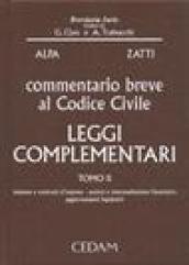 Commentario breve al Codice civile. Leggi complementari. 2.Impresa e contratti d'impresa. Società e intermediazione finanziaria