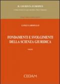 Fondamenti e svolgimenti della scienza giuridica. Saggi