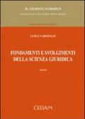 Fondamenti e svolgimenti della scienza giuridica. Saggi