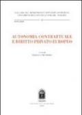 Autonomia contrattuale e diritto privato europeo