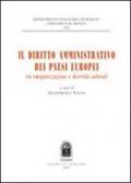 Il diritto amministrativo dei paesi europei tra omogeneizzazione e diversità culturali