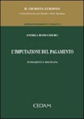 L'imputazione del pagamento. Fondamenti e disciplina