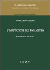 L'imputazione del pagamento. Fondamenti e disciplina