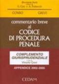 Commentario breve al nuovo Codice di procedura penale. Complemento giurisprudenziale. Appendice di aggiornamento (2002-2005)