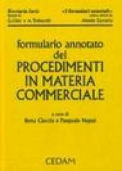 Formulario annotato dei procedimenti in materia commerciale. Con CD-ROM