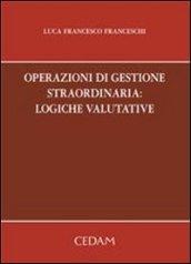 Operazioni di gestione straordinaria: logiche valutarie