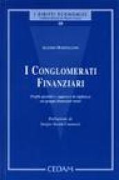 I conglomerati finanziari. Profili giuridici e approcci di vigilanza sui gruppi finanziari misti