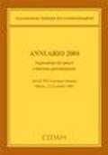 Annuario 2004. Separazione dei poteri e funzione giurisdizionale. Atti del 19° Convegno annuale (Padova, 22-23 ottobre 2004)