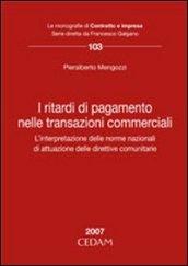 I ritardi di pagamento nelle transazioni commerciali