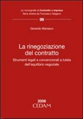 La rinegoziazione del contratto. Strumenti legali e convenzionali a tutela dell'equilibrio negoziale