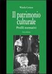 Il patrimonio culturale: profili normativi