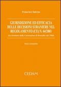 Giurisdizione ed efficacia delle decisioni straniere nel regolamento (CE) n. 44/2001 (la revisione della convenzione di Bruxelles del 1968)