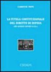 La tutela costituzionale del diritto di difesa (nei giudizi contro la P.A.)