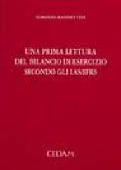 Prima lettura del bilancio di esercizio secondo gli IAS IFRS