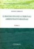 Manuale pratico della giustizia amministrativa vol. 1-2: Il processo innanzi ai tribunali amministrativi regionali