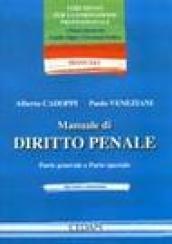 Manuale di diritto penale. Parte generale e parte speciale