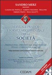 Manuale pratico e formulario essenziale delle società. Con CD-ROM