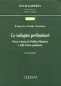 Le indagini preliminari. Poteri e limiti del pubblico ministero e della polizia giudiziaria