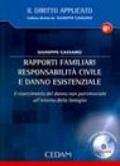 Rapporti familiari, responsabilità civile e danno esistenziale. Il risarcimento del danno non patrimoniale all'interno della famiglia