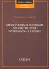 Abuso e violenza in famiglia nel diritto civile internazionale