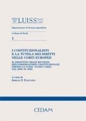 I costituzionalisti e la tutela dei diritti nelle Corti europee