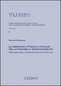 La dirigenza pubblica statale tra autonomia e responsabilità (dalla Legge delega n. 421/92 alle prospettive di riforma)