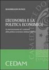 L'economia e la politica economica. La macroeconomia ed i contenuti della politica economica italiana e dell'UE