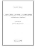 La deliberazione assembleare. Teoria generale e dogmatica