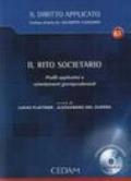 Il rito societario. Profili applicativi e orientamenti giurisprudenziali. Con CD-ROM