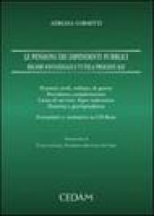 Le pensioni dei dipendenti pubblici. Regime sostanziale e tutela processuale. Con CD-ROM