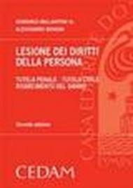 Lesione dei diritti della persona. Tutela penale, tutela civile, risarcimento del danno