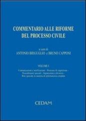 Commentario alle riforme del processo civile. 1.Comunicazioni e notificazioni. Processo di cognizione. Procedimenti speciali. Separazione e divorzio. Rito speciale in materia infortunistica stradale