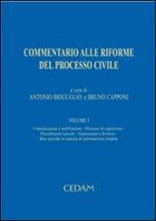 Commentario alle riforme del processo civile. 1.Comunicazioni e notificazioni. Processo di cognizione. Procedimenti speciali. Separazione e divorzio. Rito speciale in materia infortunistica stradale